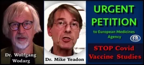 Dr. Wolfgang Wodarg and Dr. Michael Yeadon