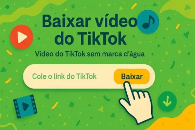 Como Baixar Vídeo do TikTok Sem Marca D'água de Forma Rápida e Gratuita